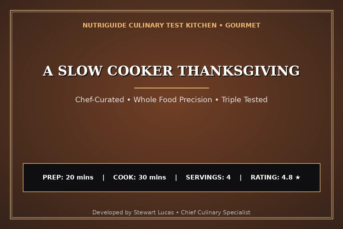 A Slow Cooker Thanksgiving
