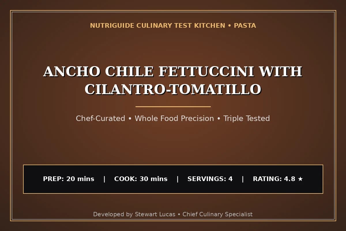 Ancho Chile Fettuccini With Cilantro-Tomatillo