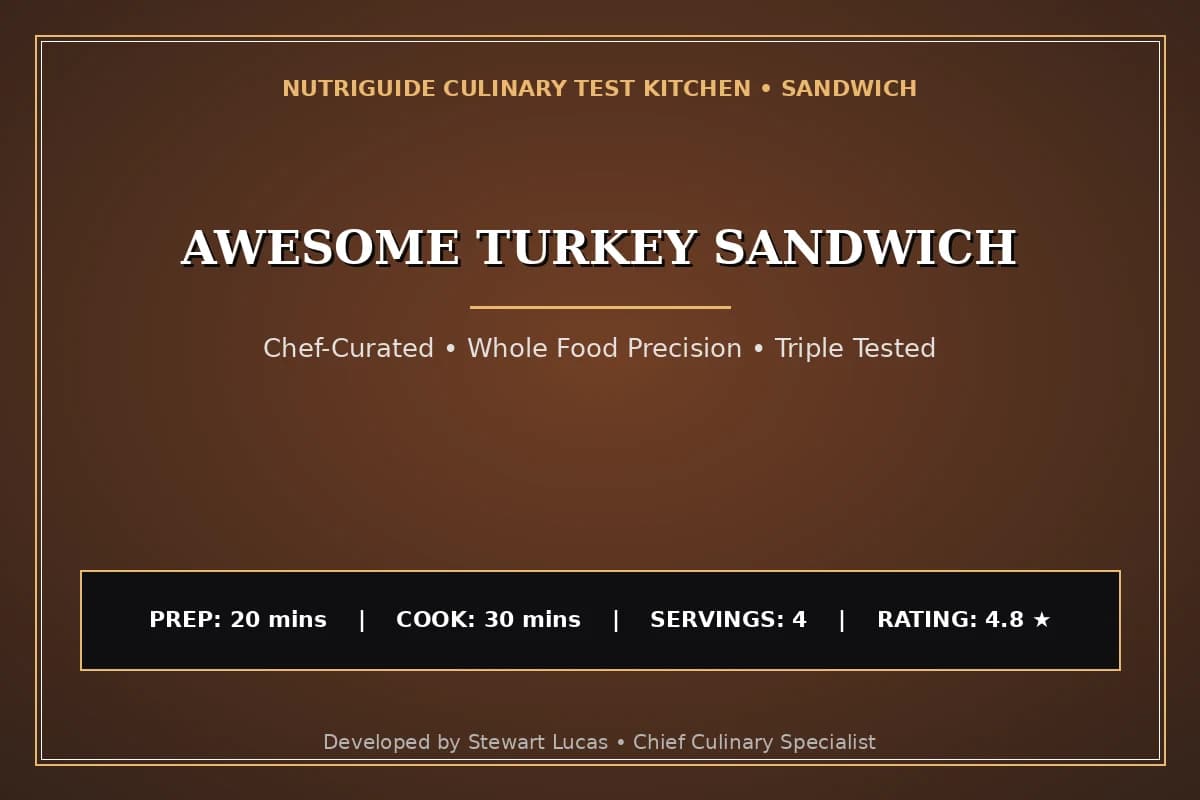 Awesome Turkey Sandwich