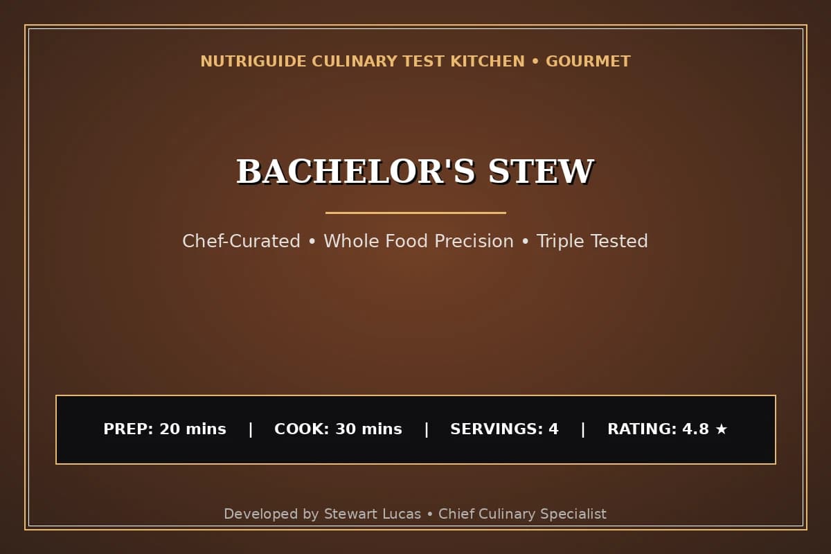 Bachelor'S Stew