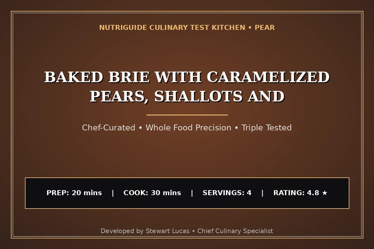 Baked Brie With Caramelized Pears, Shallots And