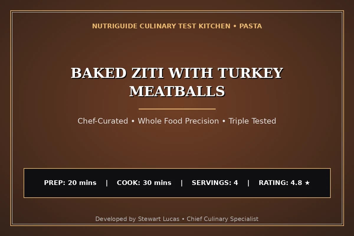 Baked Ziti With Turkey Meatballs