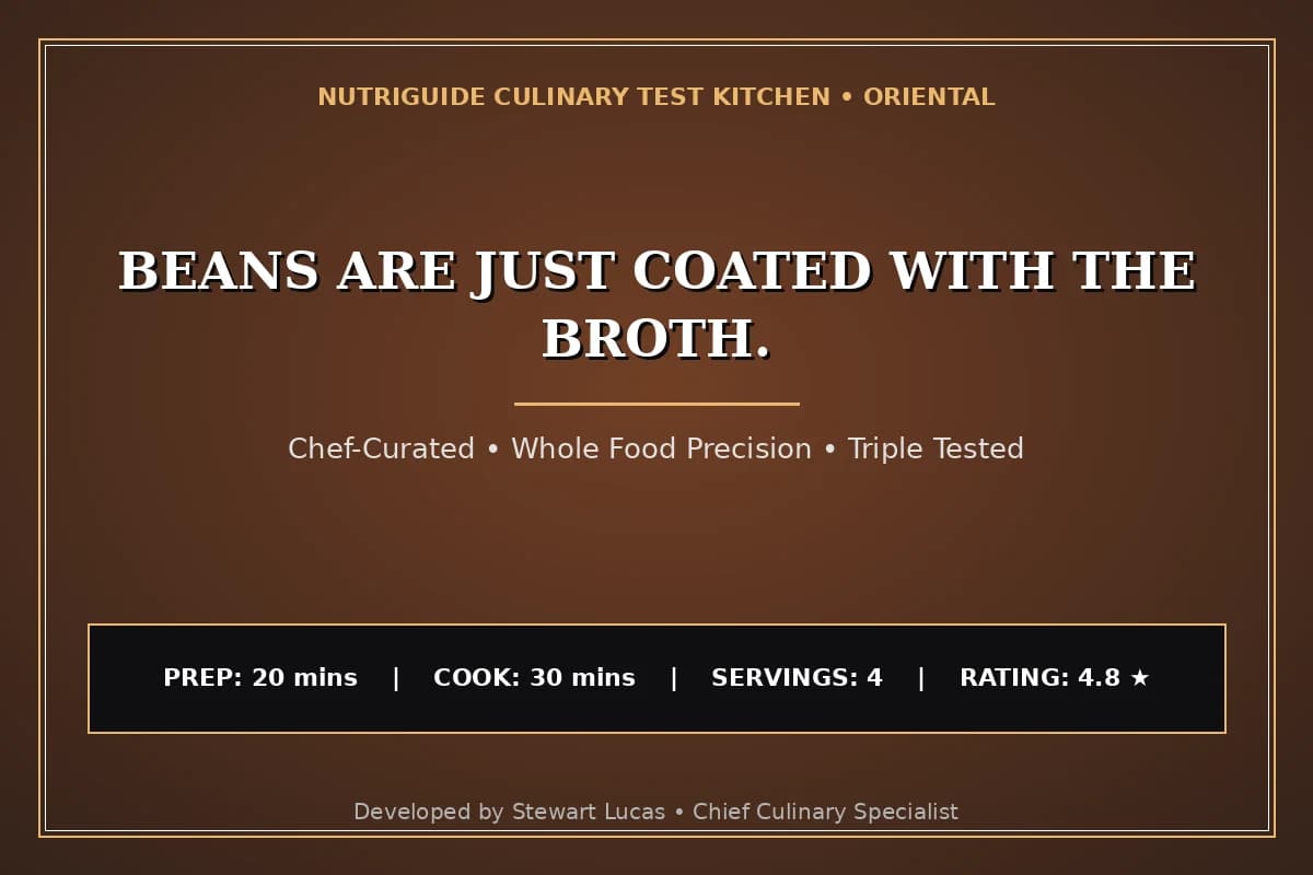 Beans Are Just Coated With The Broth.