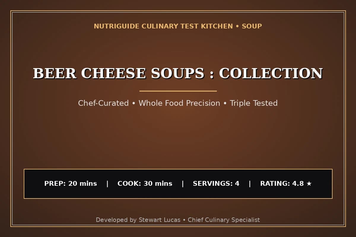 Beer Cheese Soups : Collection