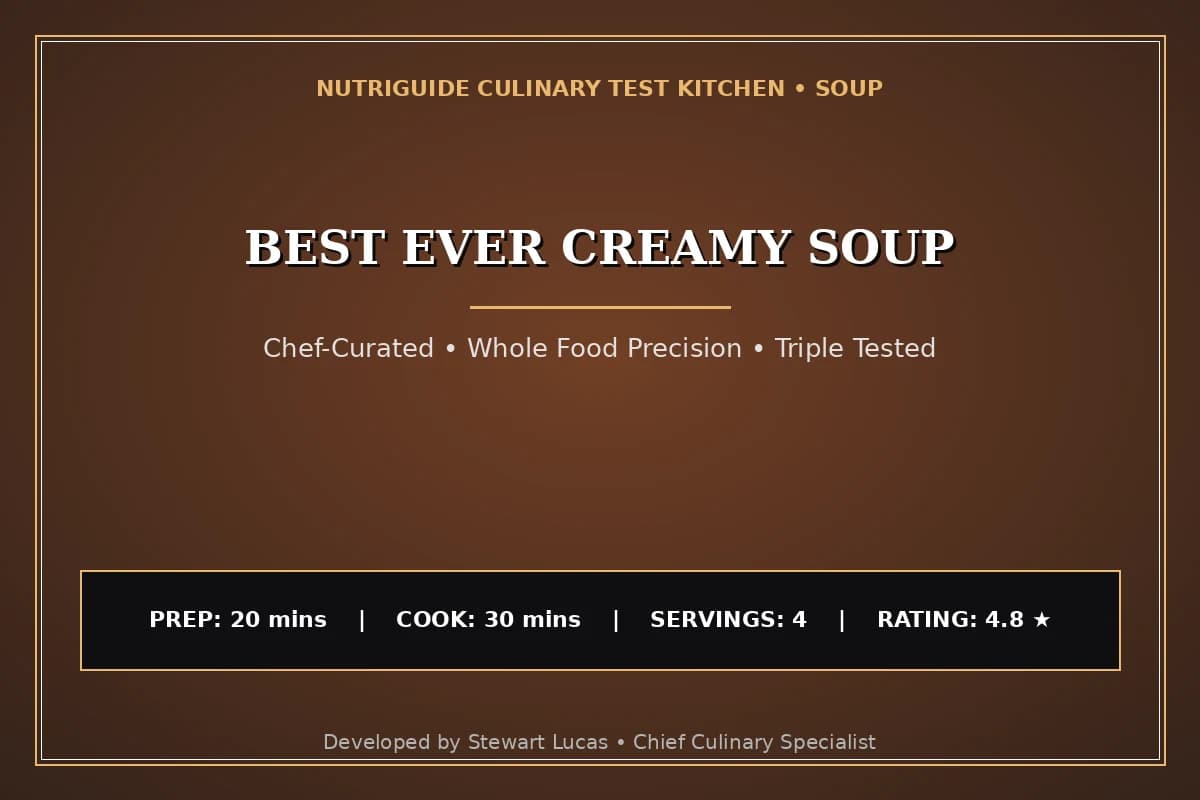 Best Ever Creamy Soup