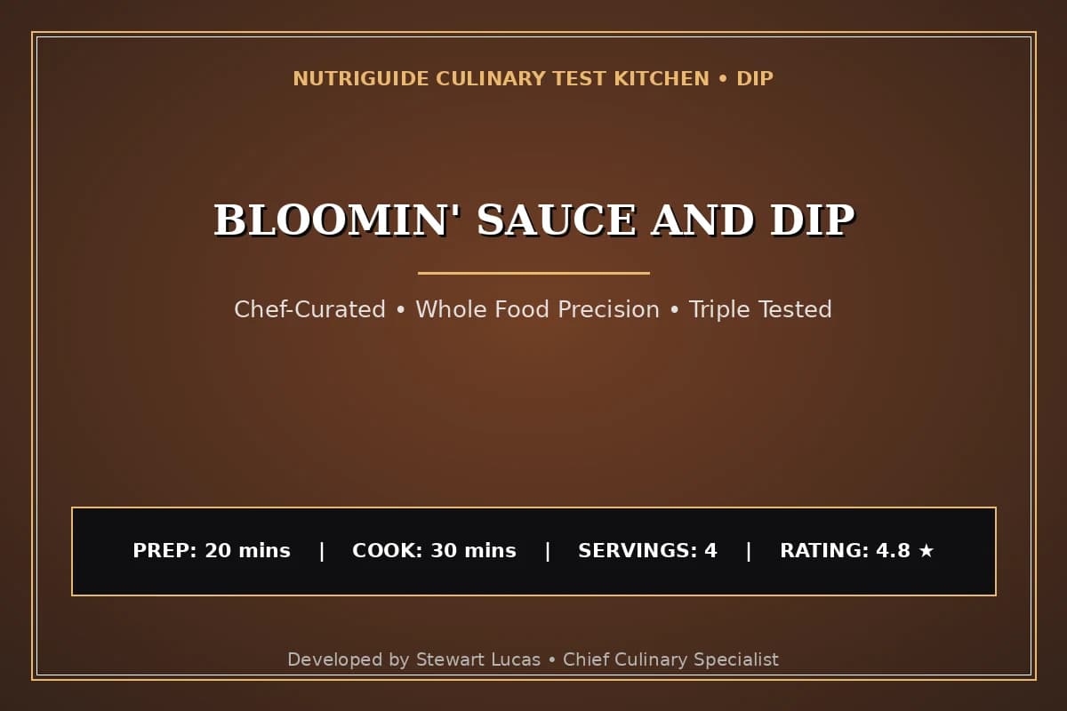 Bloomin' Sauce And Dip
