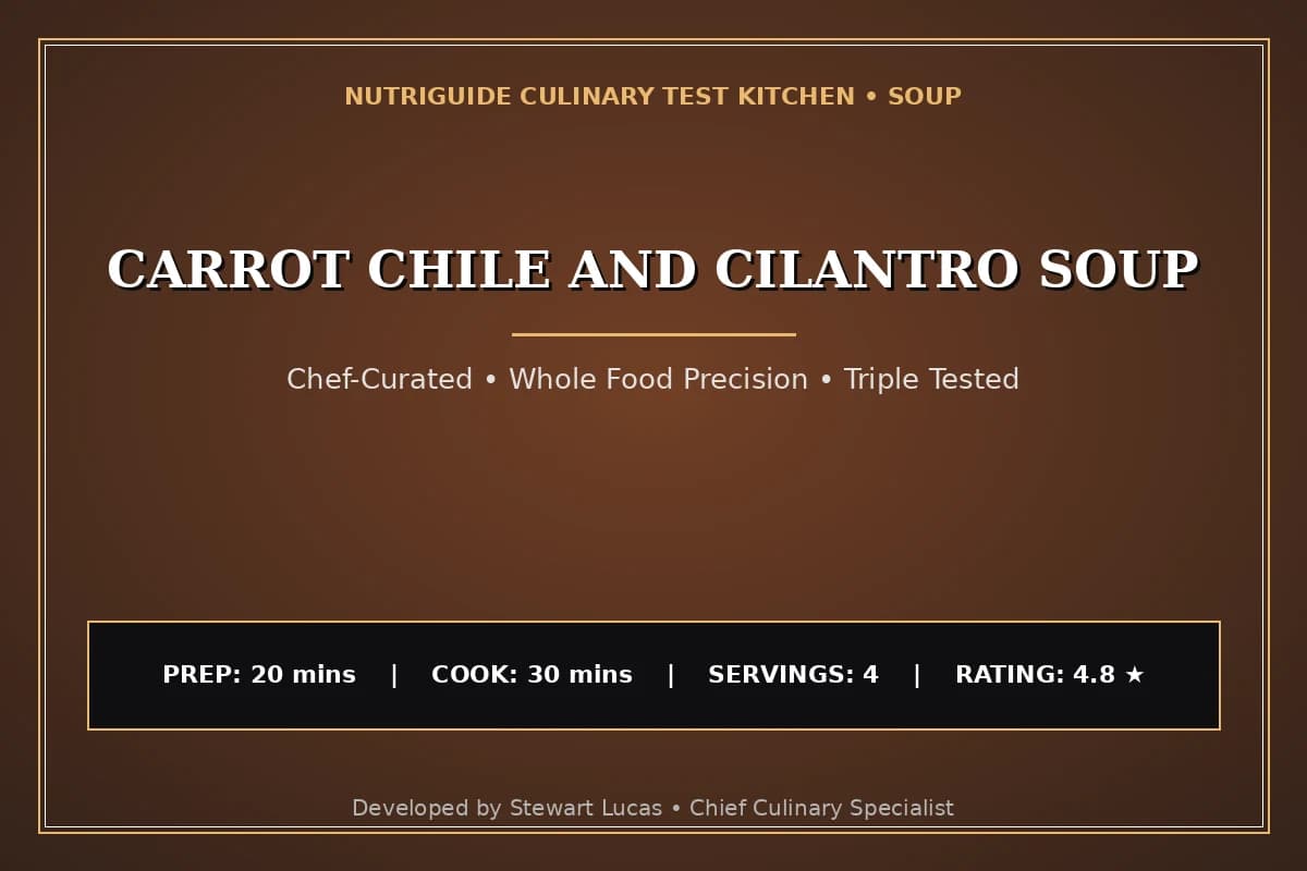 Carrot Chile And Cilantro Soup