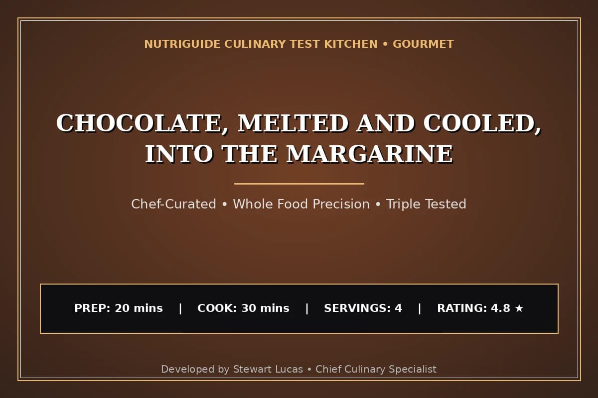 Chocolate, Melted And Cooled, Into The Margarine