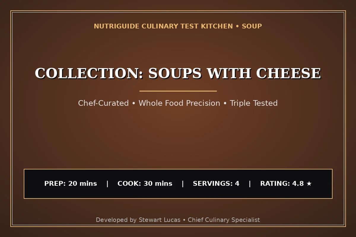 Collection: Soups With Cheese