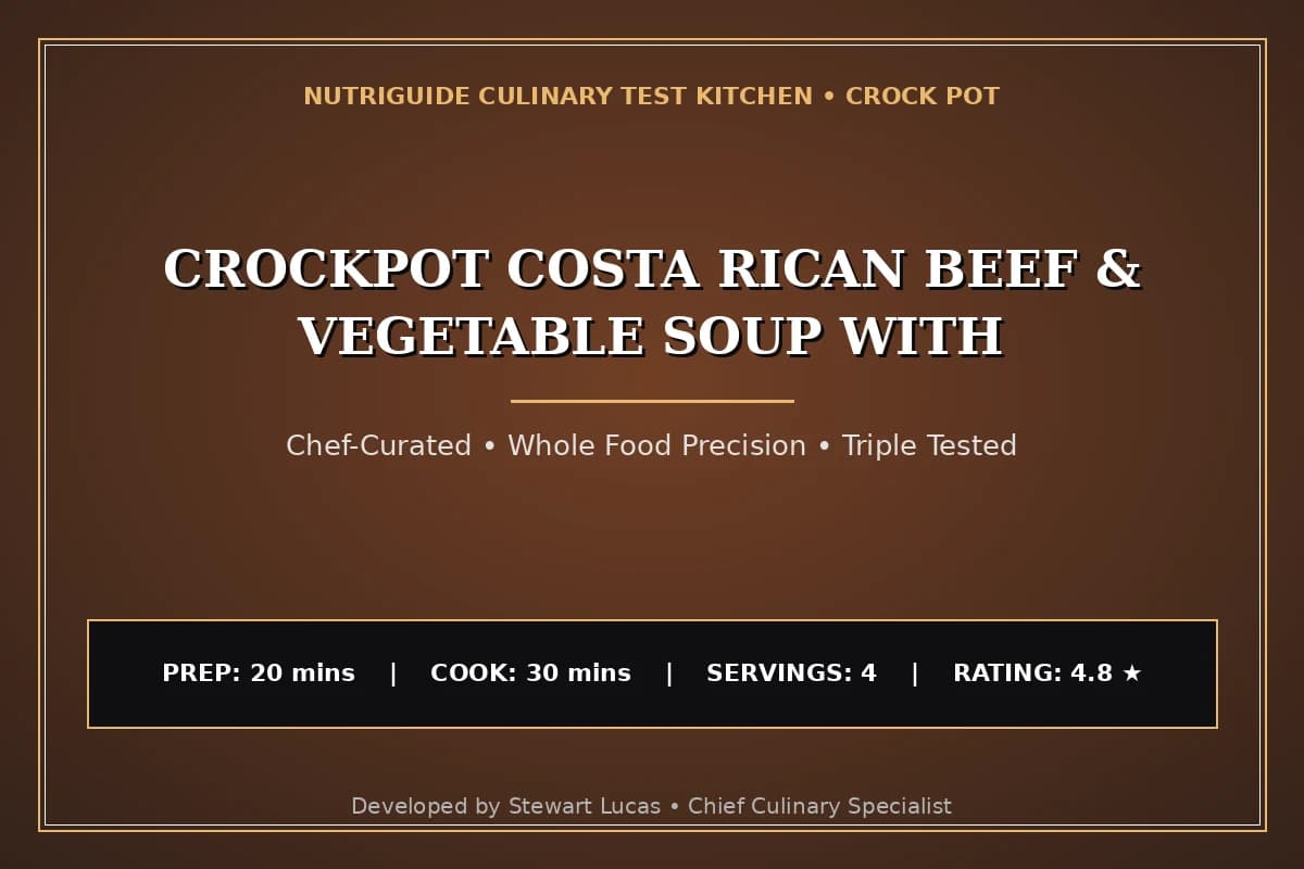 Crockpot Costa Rican Beef & Vegetable Soup With