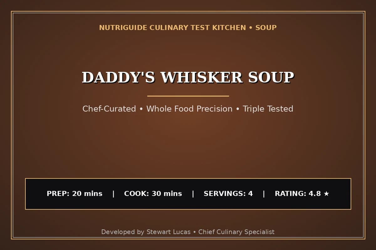 Daddy'S Whisker Soup
