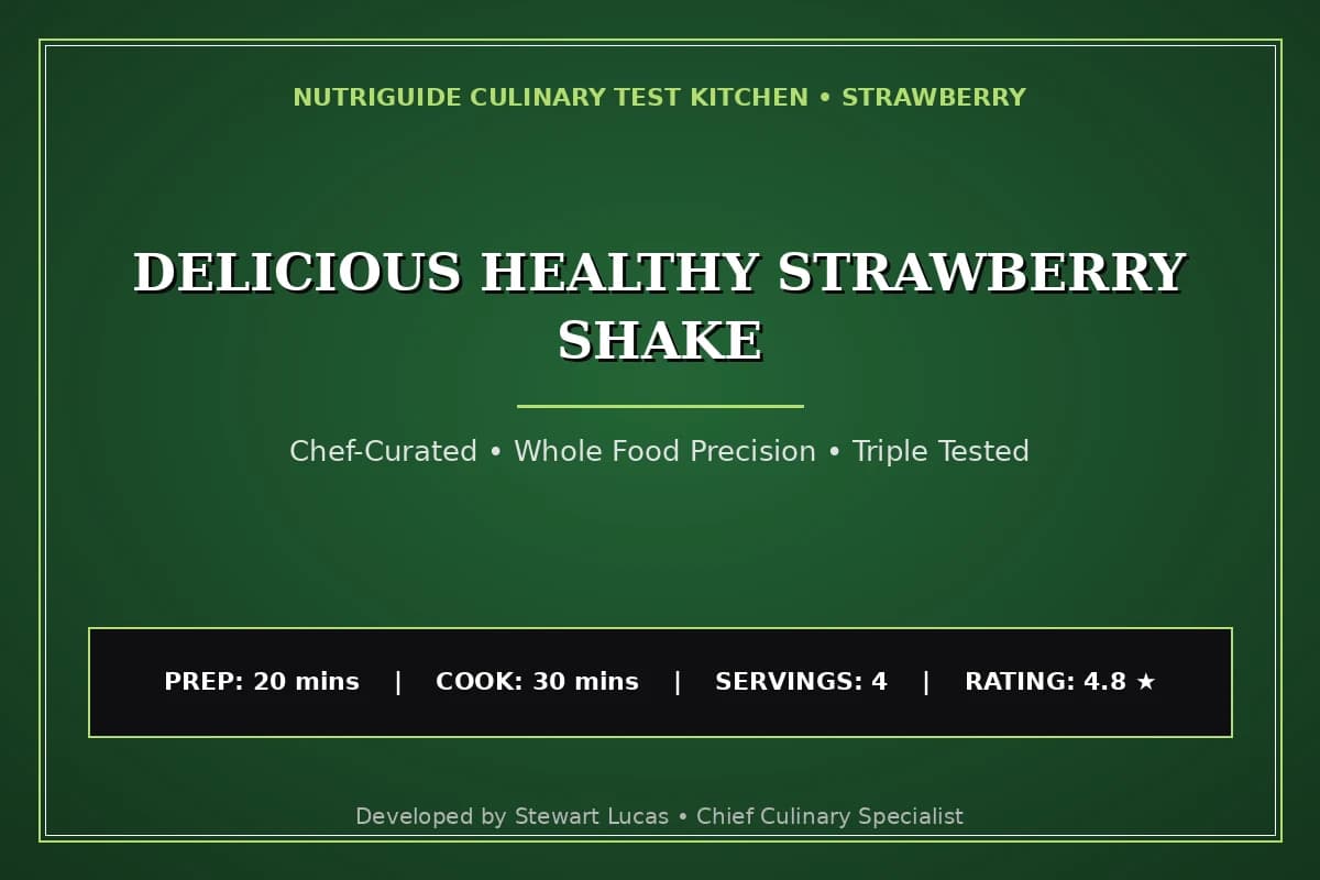 Delicious Healthy Strawberry Shake