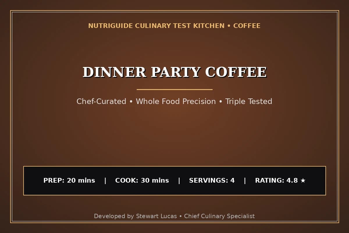 Dinner Party Coffee