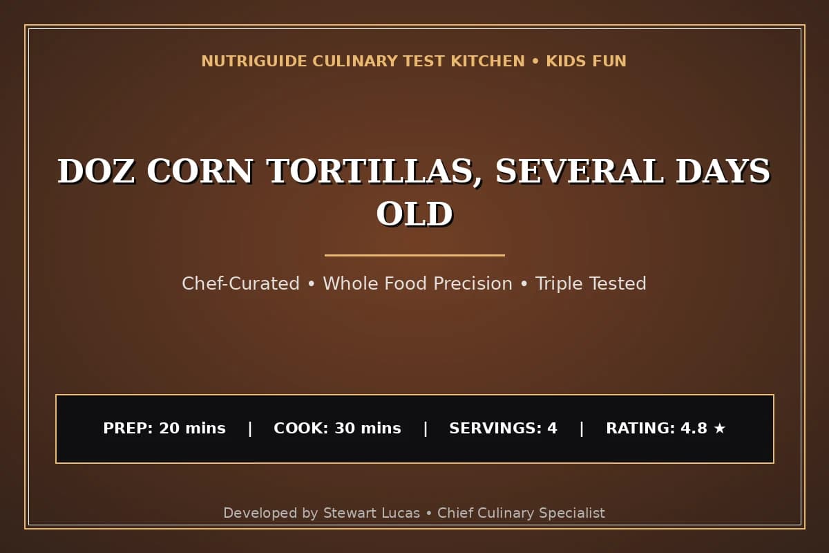Doz Corn Tortillas, Several Days Old