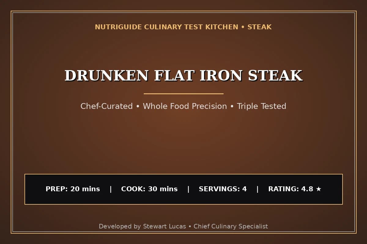 Drunken Flat Iron Steak