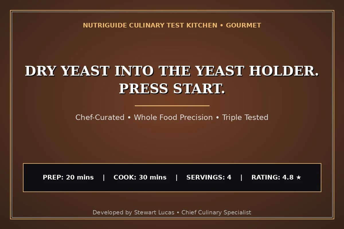 Dry Yeast Into The Yeast Holder. Press Start.
