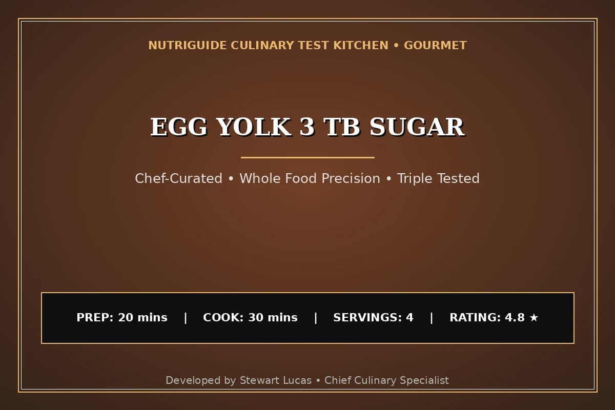 Egg Yolk 3 Tb Sugar