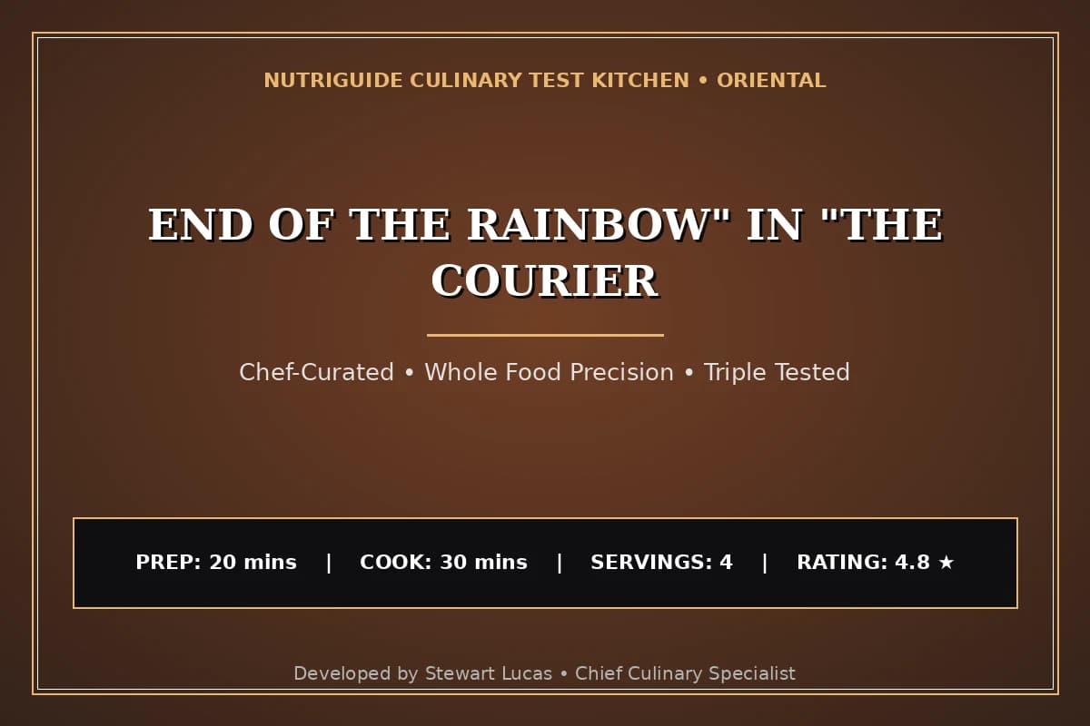 End Of The Rainbow" In "The Courier