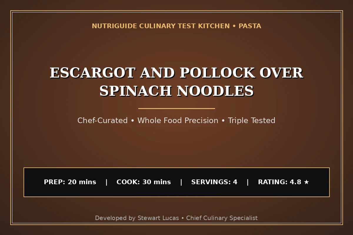 Escargot And Pollock Over Spinach Noodles