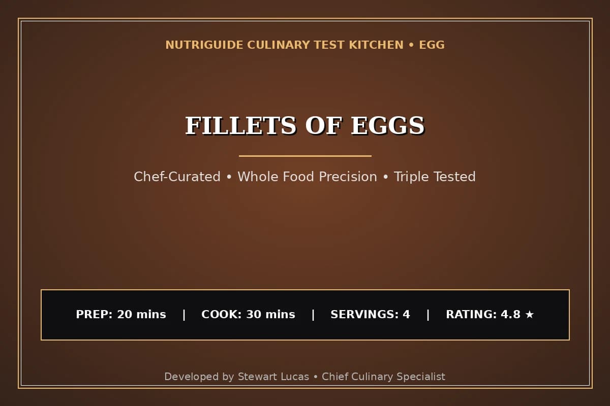 Fillets Of Eggs