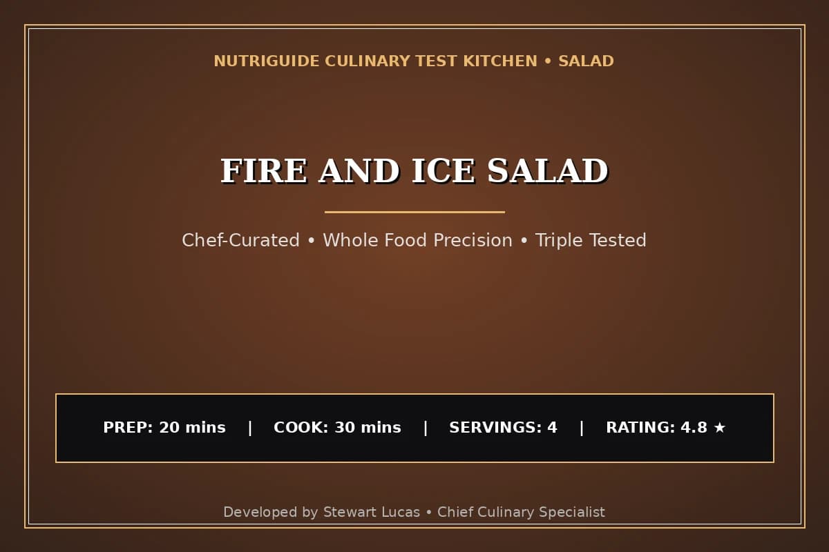 Fire And Ice Salad