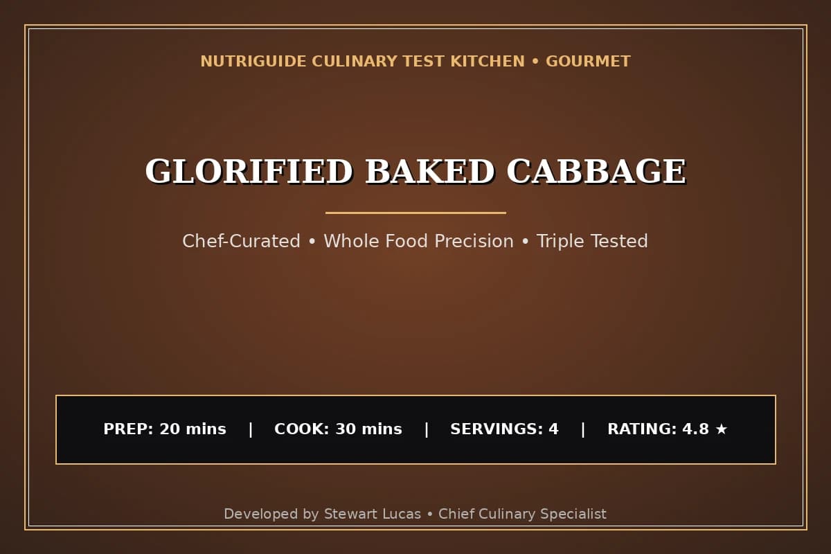 Glorified Baked Cabbage