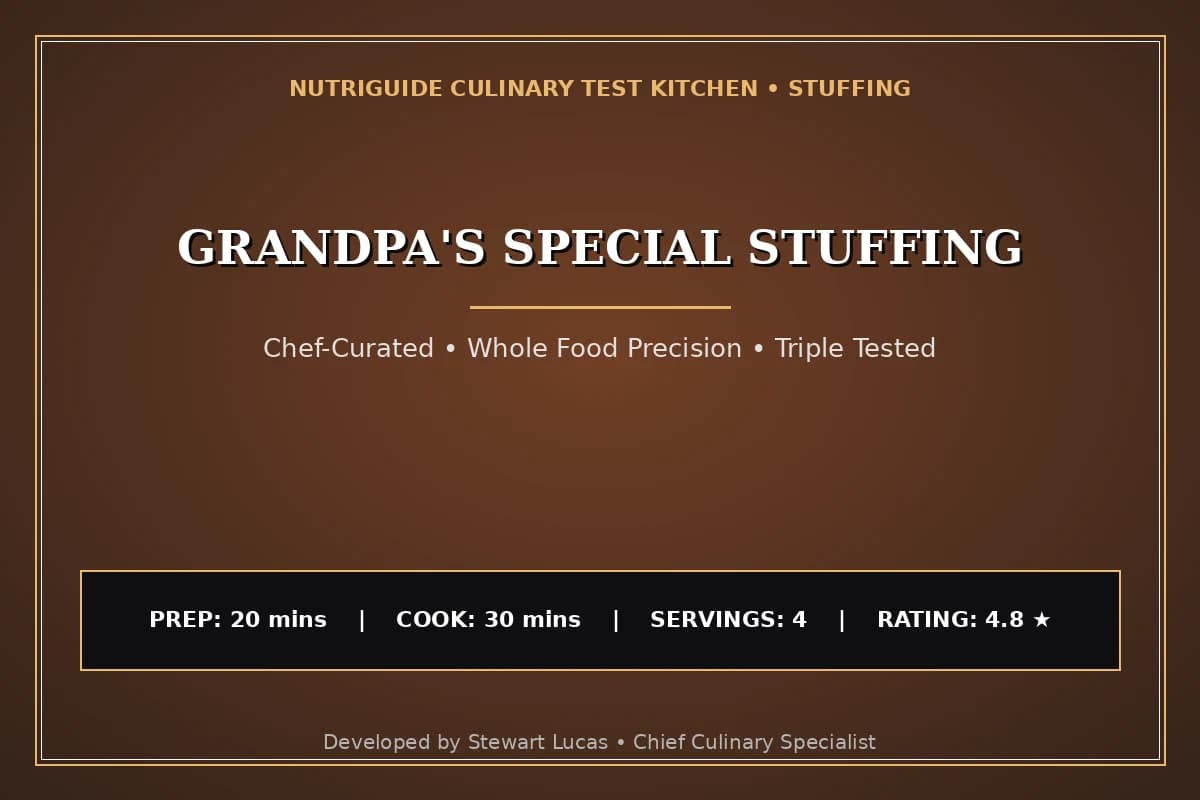 Grandpa'S Special Stuffing