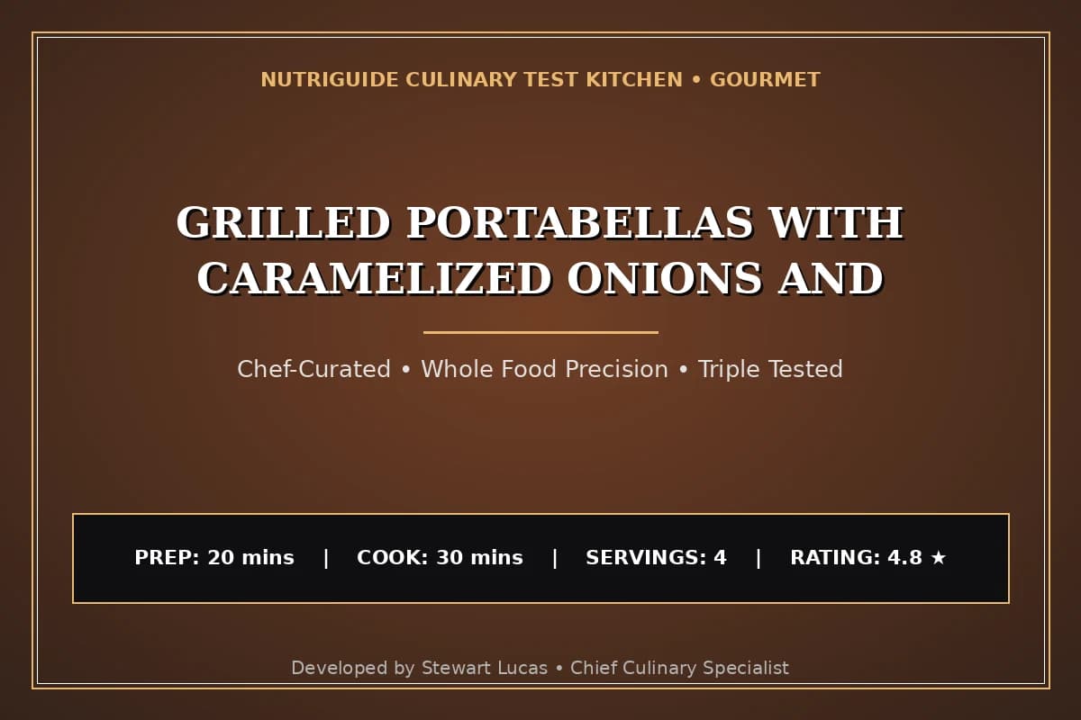 Grilled Portabellas With Caramelized Onions And