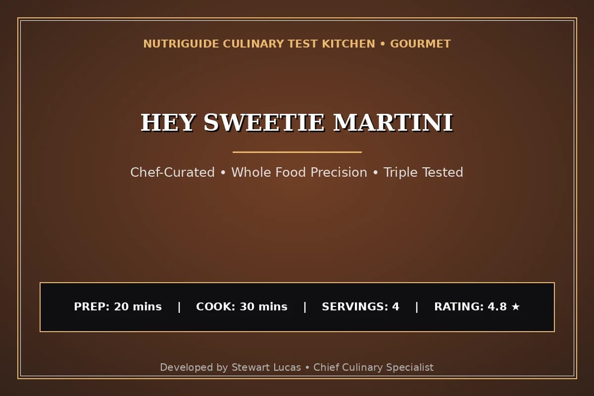 Hey Sweetie Martini