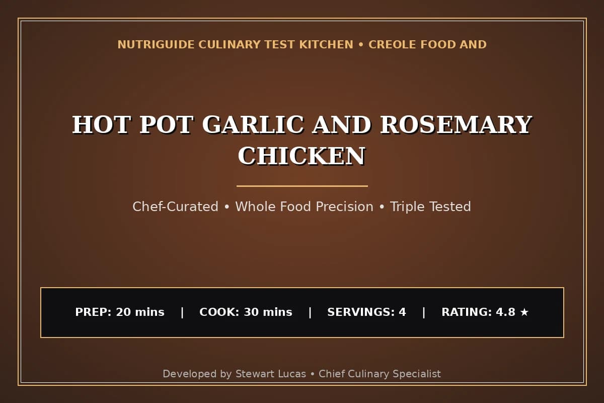 Hot Pot Garlic And Rosemary Chicken