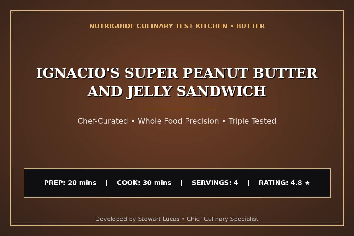 Ignacio'S Super Peanut Butter And Jelly Sandwich