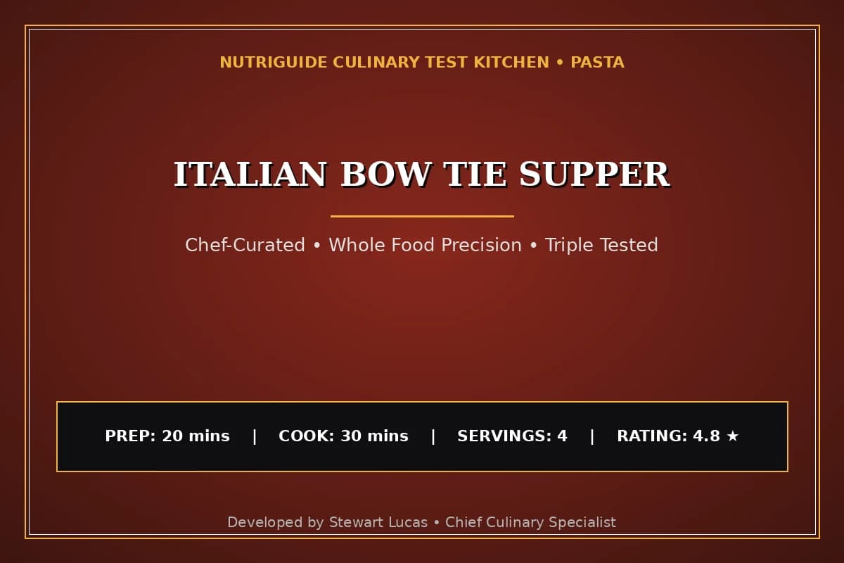 Italian Bow Tie Supper