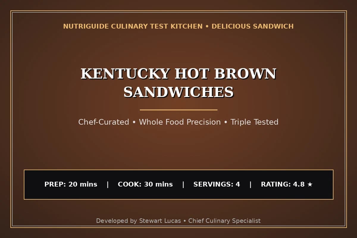 Kentucky Hot Brown Sandwiches