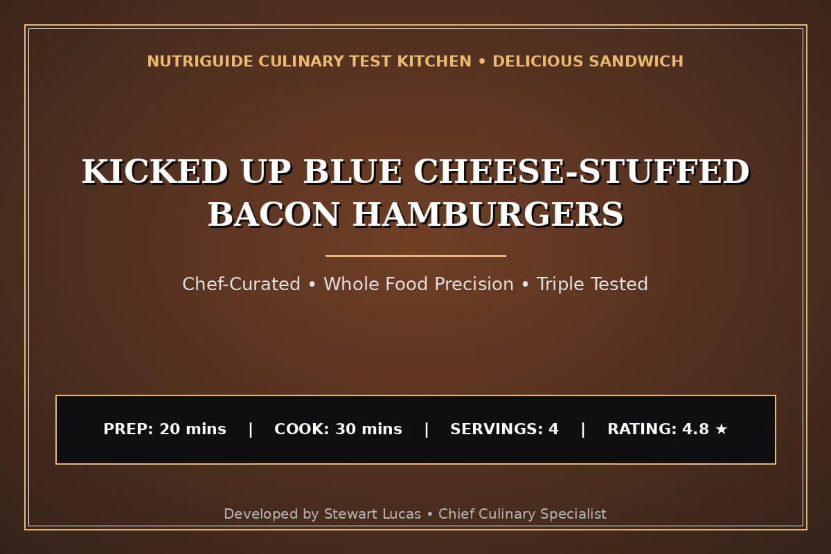 Kicked Up Blue Cheese-Stuffed Bacon Hamburgers