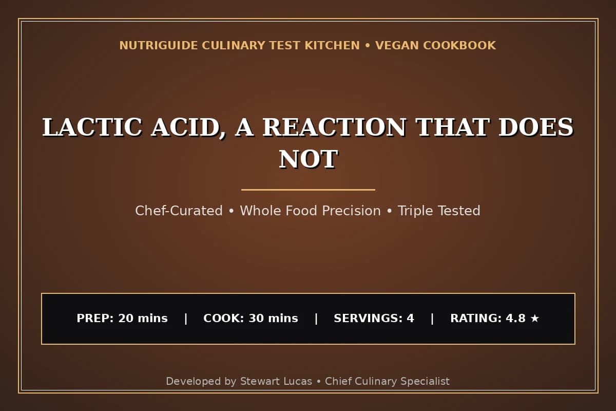 Lactic Acid, A Reaction That Does Not