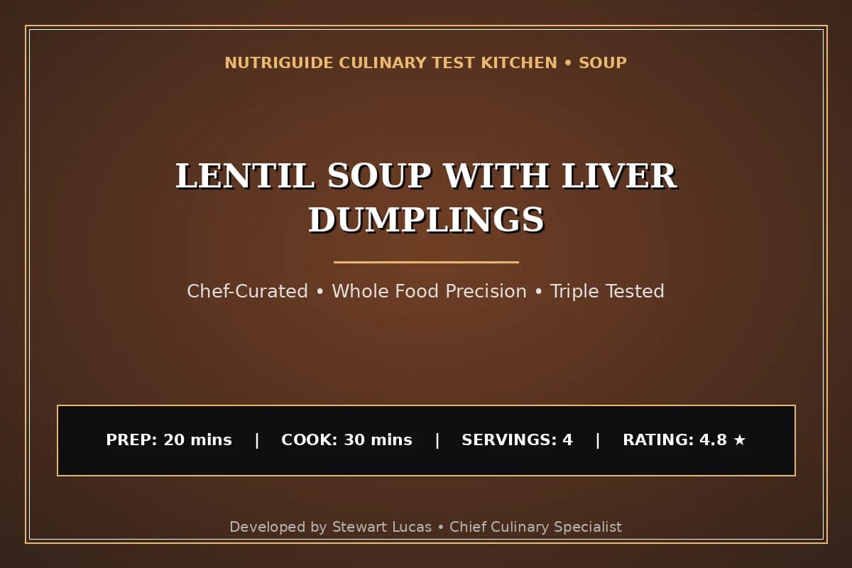 Lentil Soup With Liver Dumplings