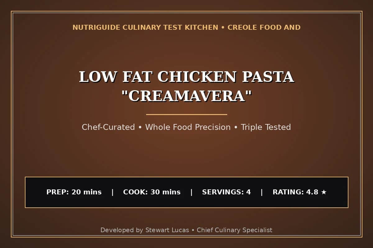 Low Fat Chicken Pasta "Creamavera"