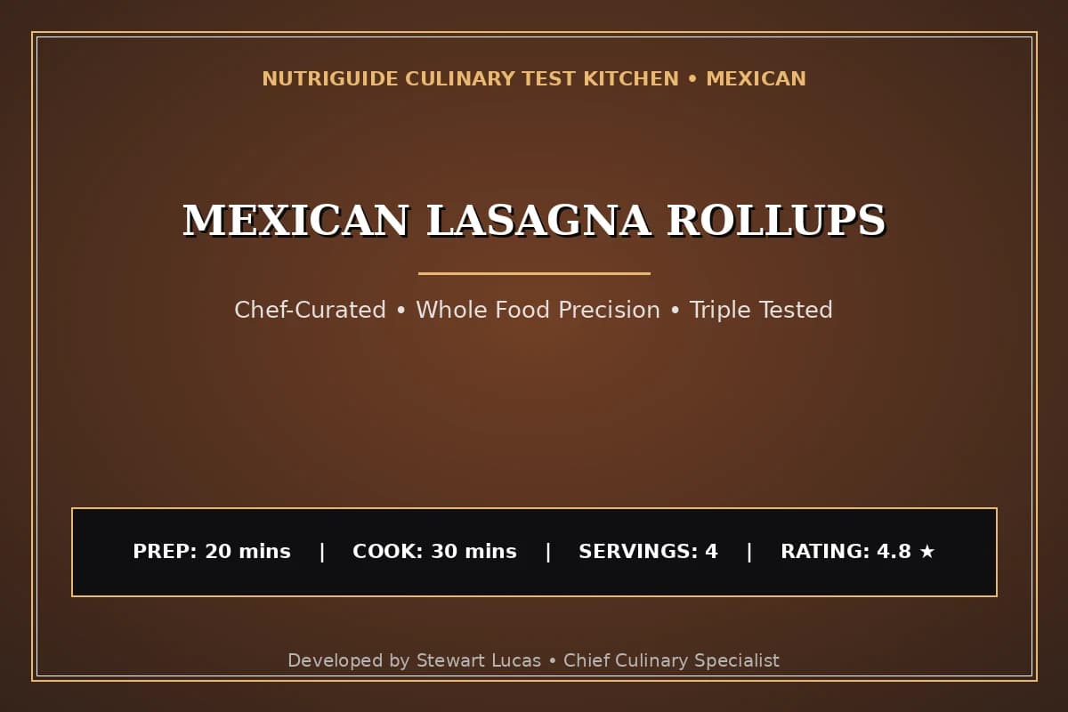 Mexican Lasagna Rollups