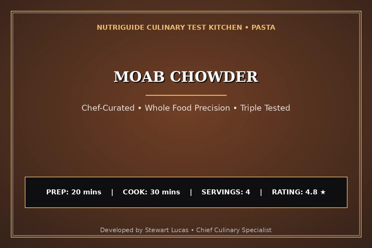 Moab Chowder