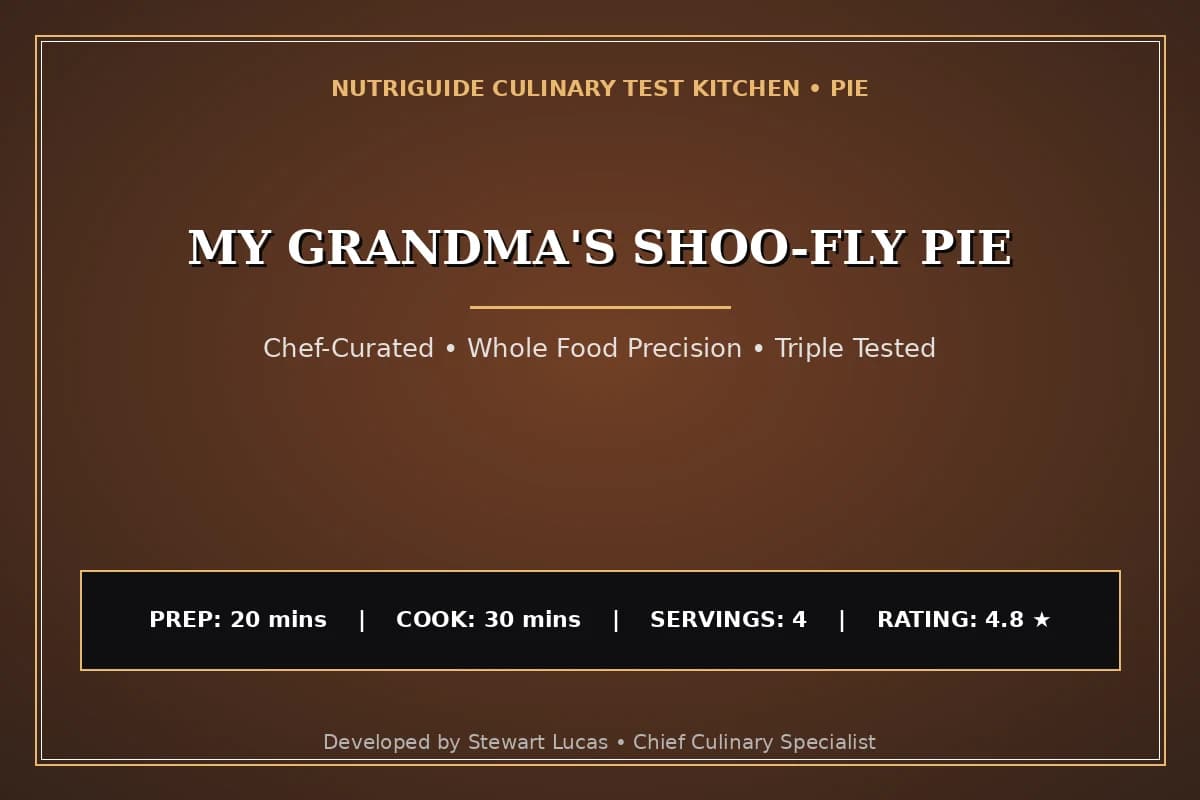 My Grandma'S Shoo-Fly Pie