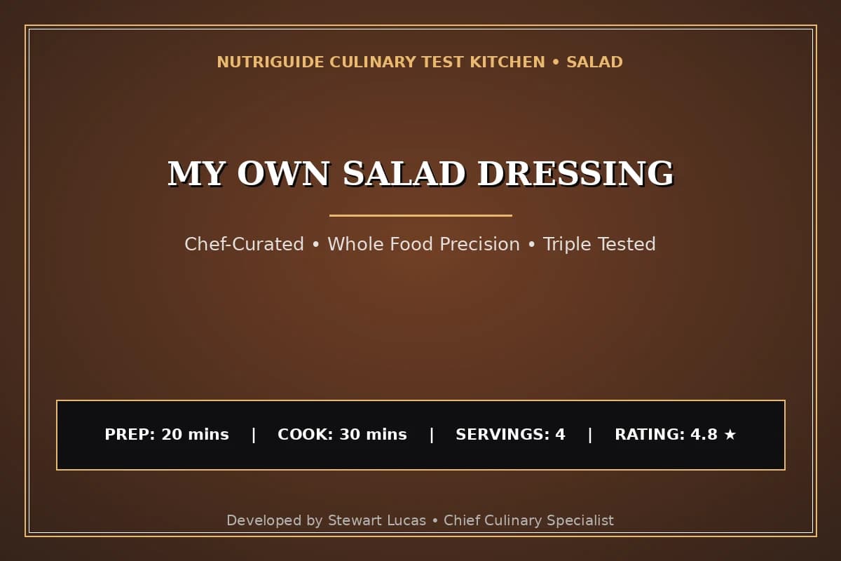 My Own Salad Dressing