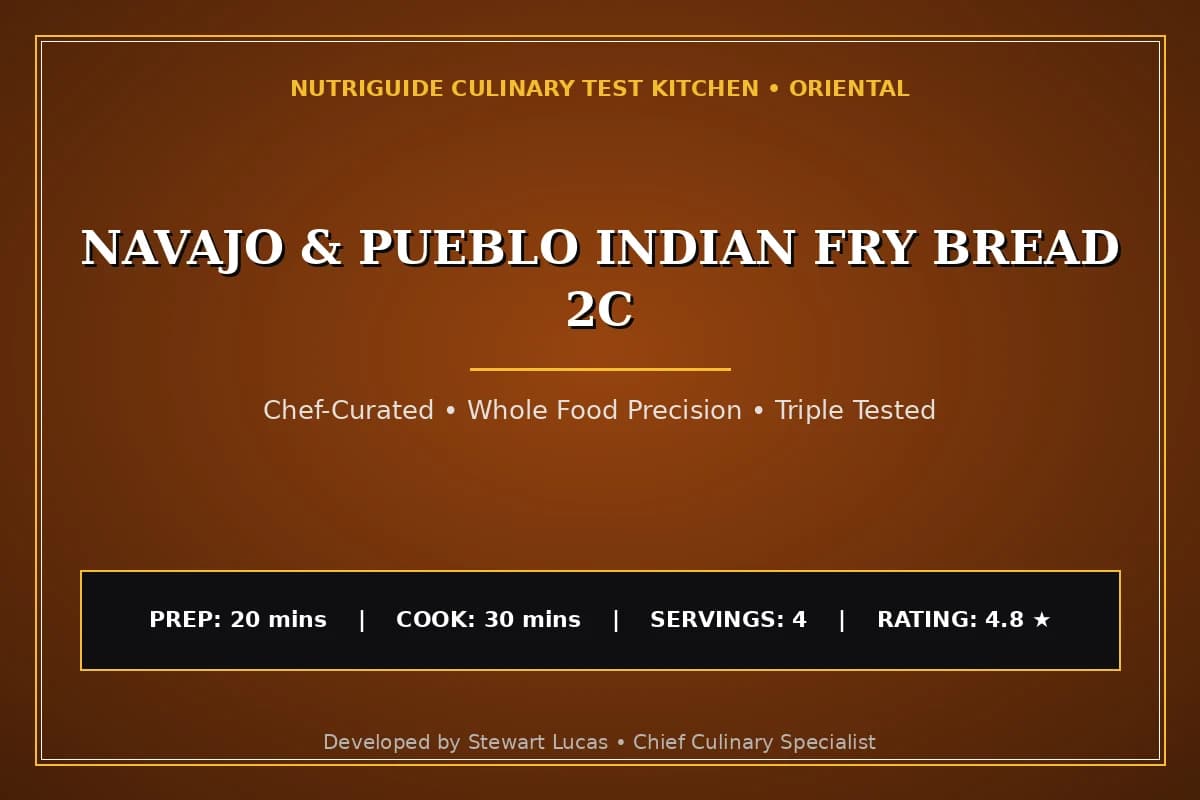 Navajo & Pueblo Indian Fry Bread 2C
