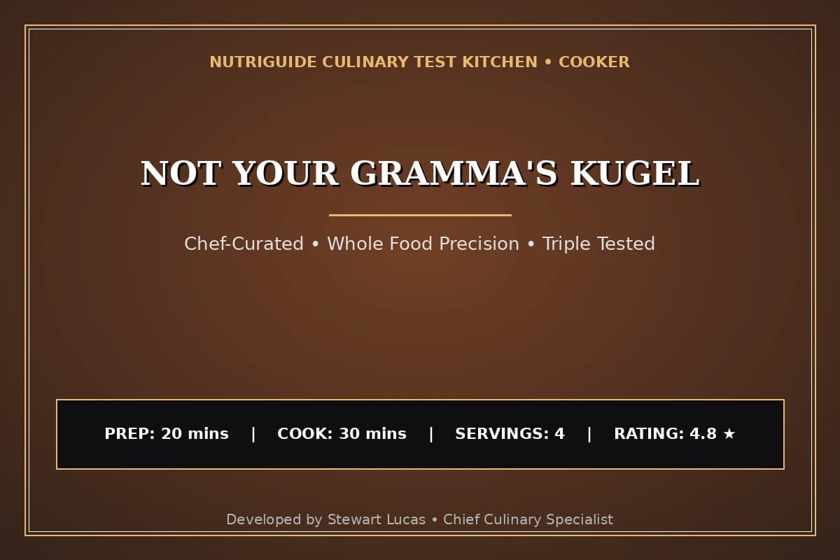 Not Your Gramma'S Kugel