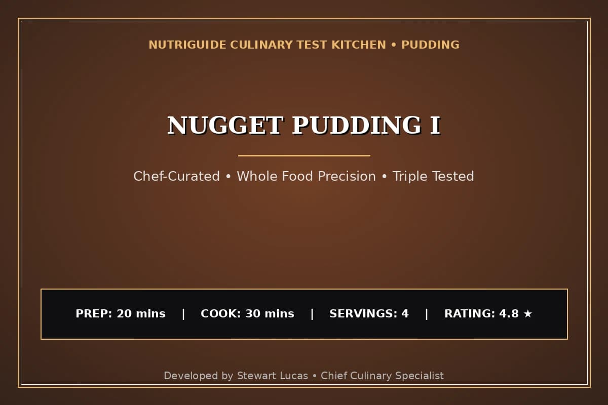 Nugget Pudding I