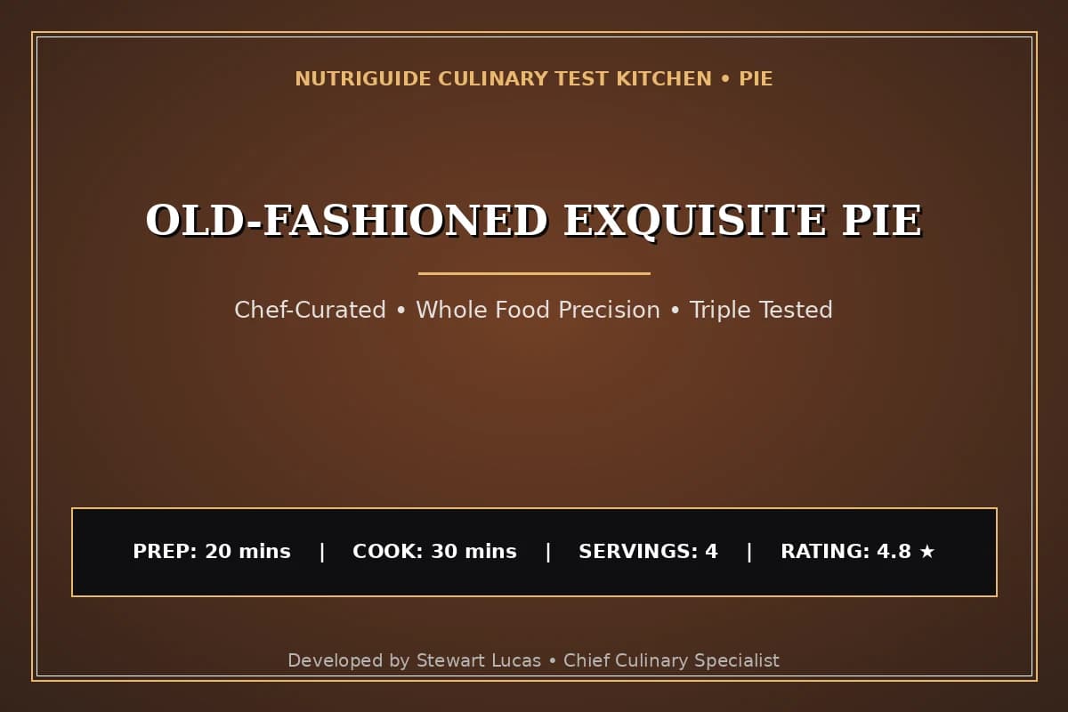Old-Fashioned Exquisite Pie