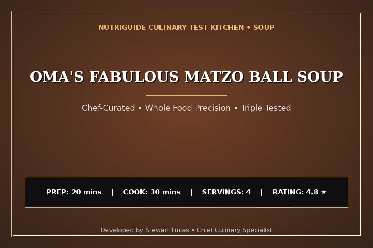 Oma'S Fabulous Matzo Ball Soup