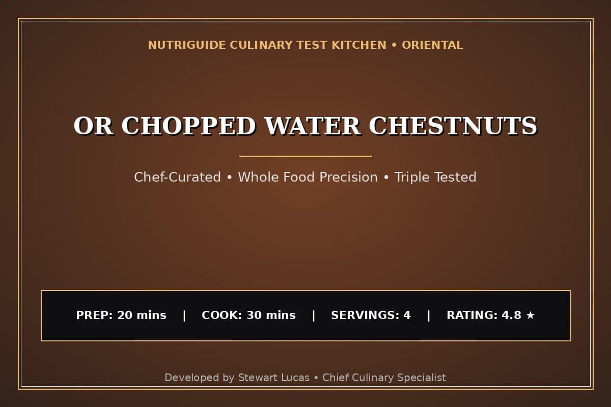 Or Chopped Water Chestnuts