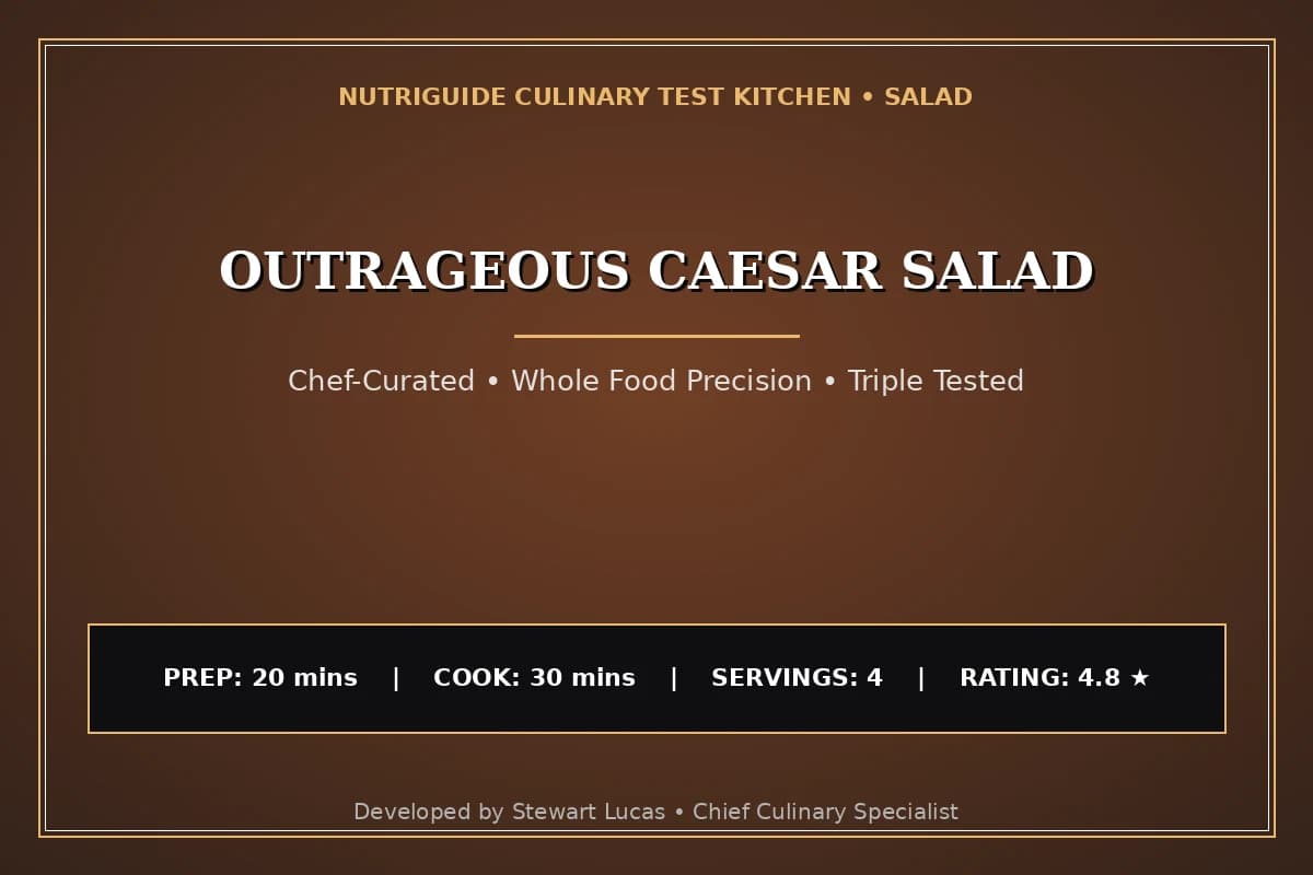 Outrageous Caesar Salad