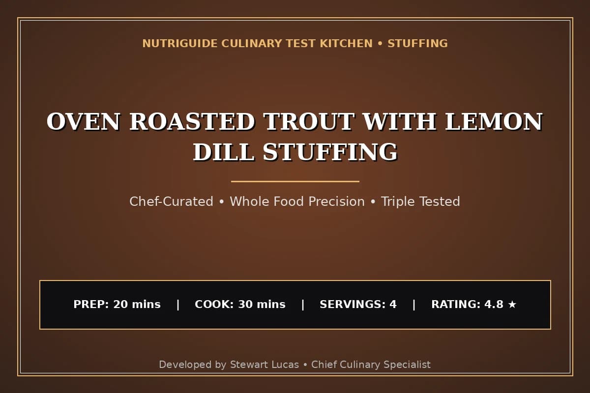 Oven Roasted Trout With Lemon Dill Stuffing