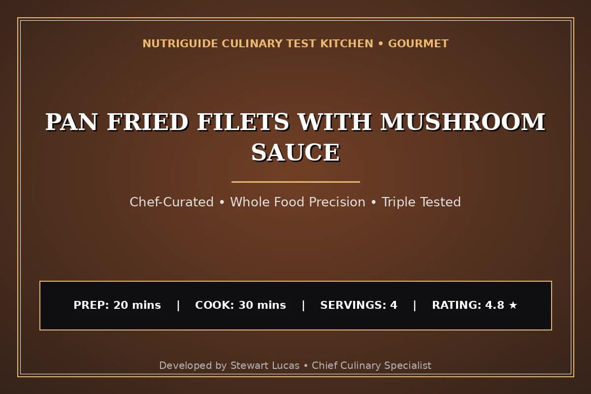 Pan Fried Filets With Mushroom Sauce